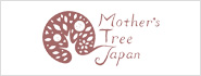 Mother's Tree Japan